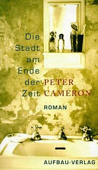 Die Stadt am Ende der Zeit. Roman