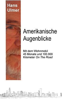 Amerikanische Augenblicke