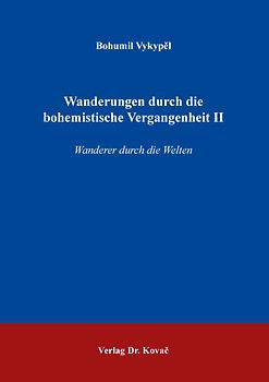 Wanderungen durch die bohemistische Vergangenheit II