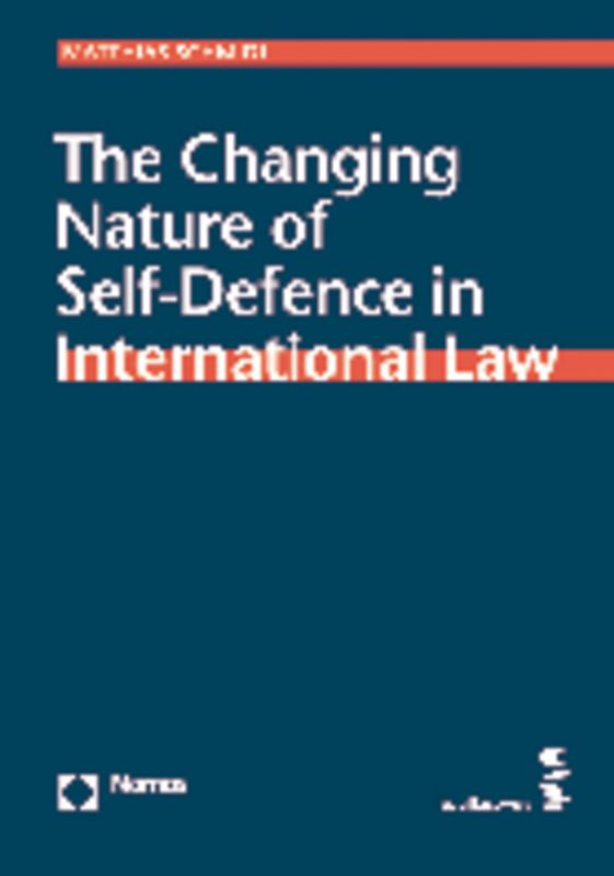The Changing Nature of Self-Defence in International Law