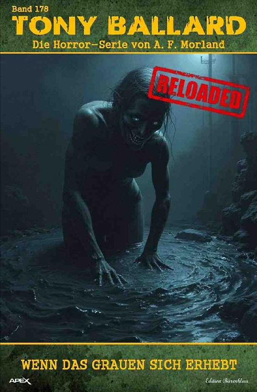 Tony Ballard - Reloaded, Band 178: Wenn das Grauen sich erhebt