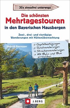 Die schönsten Mehrtagestouren in den Bayerischen Hausbergen