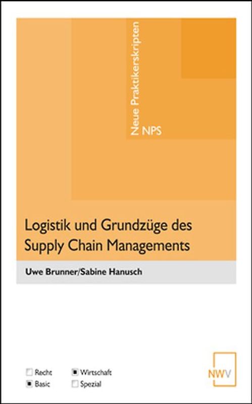 Logistik und Grundzüge des Supply Chain Managements