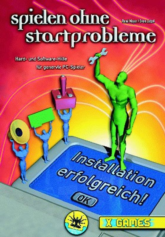 Spielen ohne Startprobleme