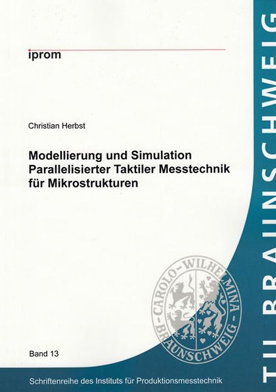 Modellierung und Simulation Parallelisierter Taktiler Messtechnik für Mikrostrukturen