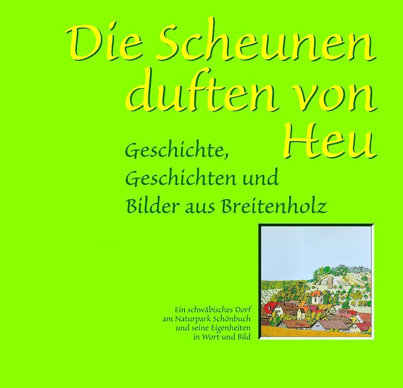Die Scheunen duften von Heu