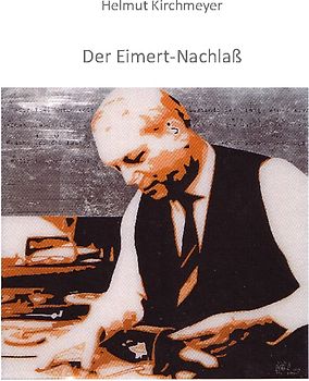 Der Eimert-Nachlaß