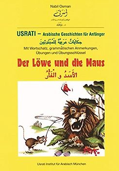 Usrati - Arabische Geschichten für Anfänger / Der Löwe und die Maus