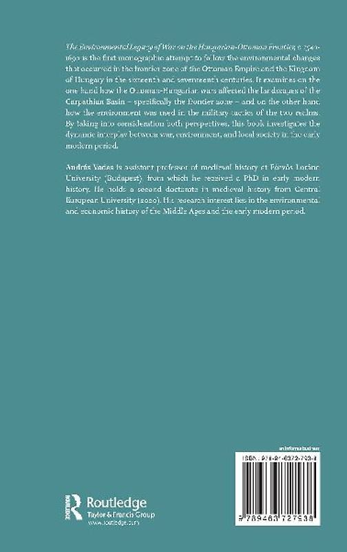 The Environmental Legacy of War on the Hungarian-Ottoman Frontier, c. 1540-1690