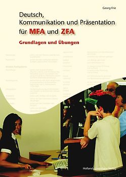 Arbeitsheft Deutsch, Kommunikation und Präsentation für MFA und ZFA