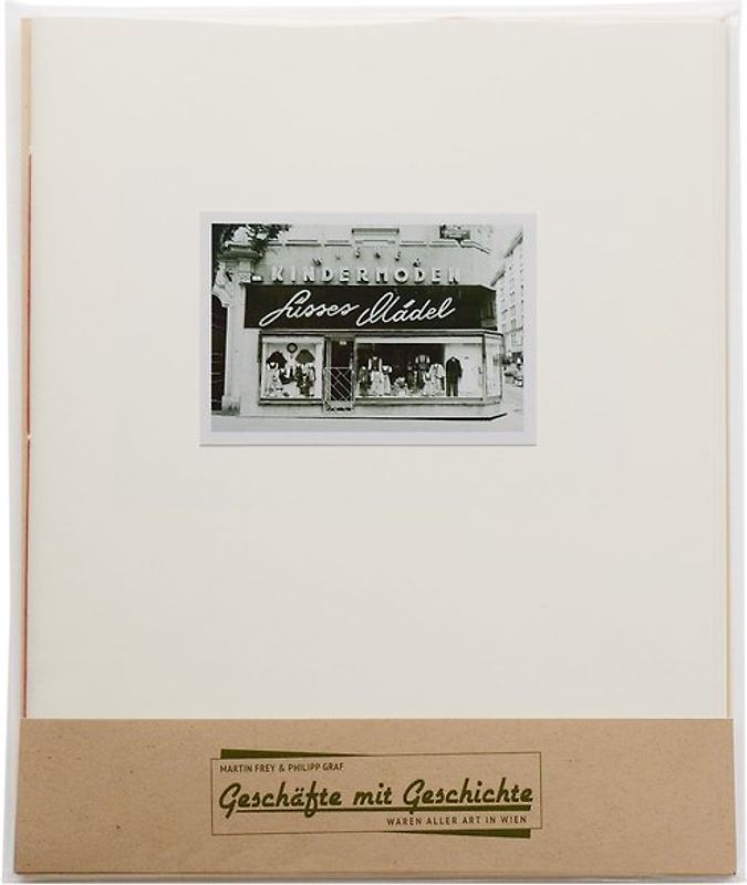 Geschäfte mit Geschichte - Waren aller Art in Wien