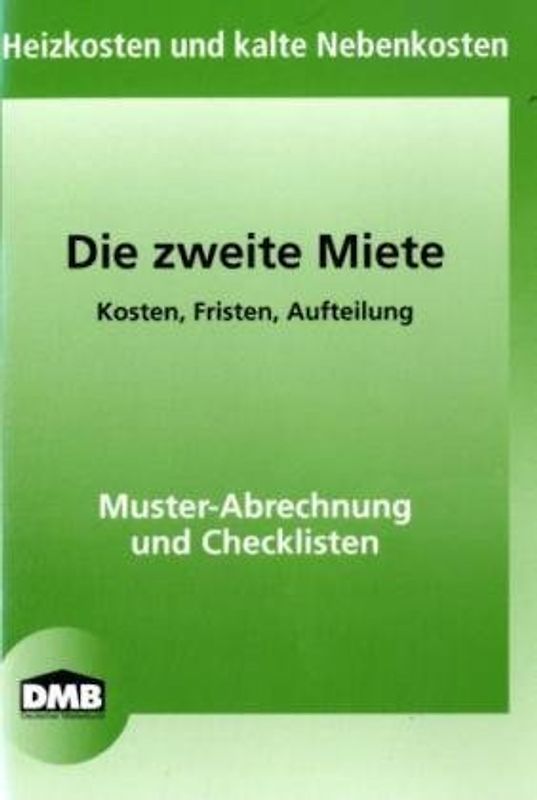 Die zweite Miete. Heizkosten und kalte Nebenkosten