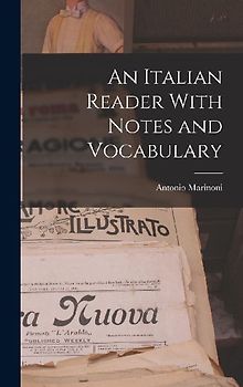 An Italian Reader With Notes and Vocabulary