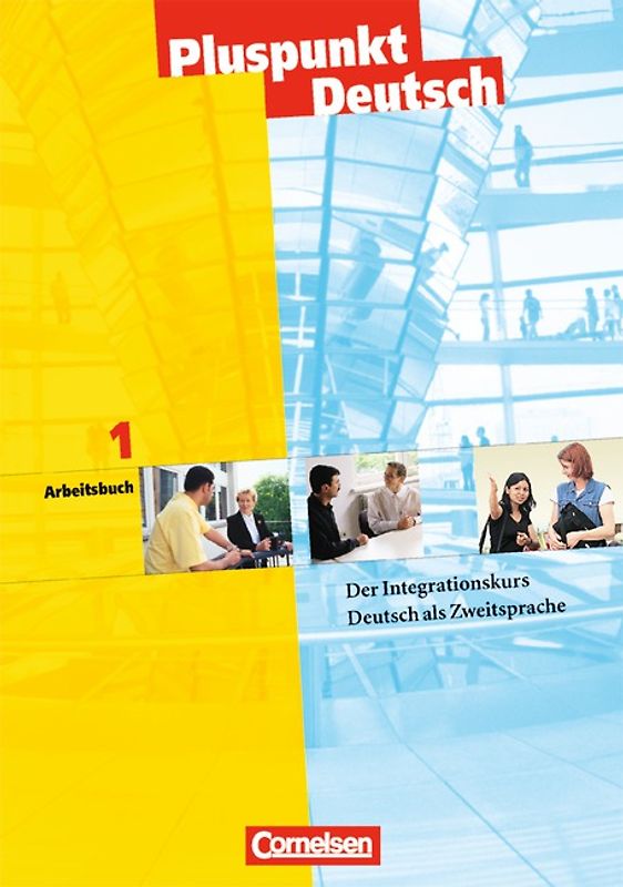 Pluspunkt Deutsch - Bisherige Ausgabe / A1: Gesamtband - Arbeitsbuch