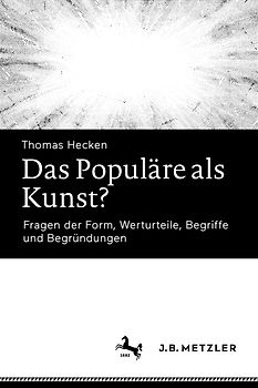 Das Populäre als Kunst?