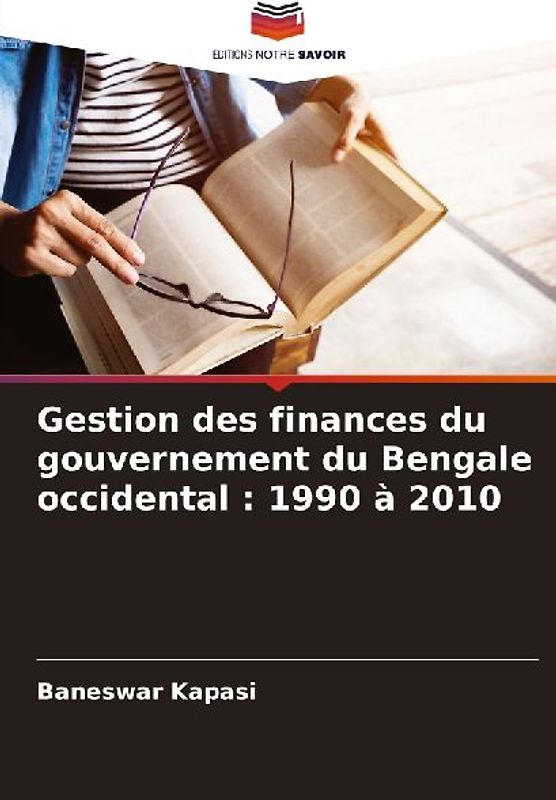 Gestion des finances du gouvernement du Bengale occidental : 1990 à 2010