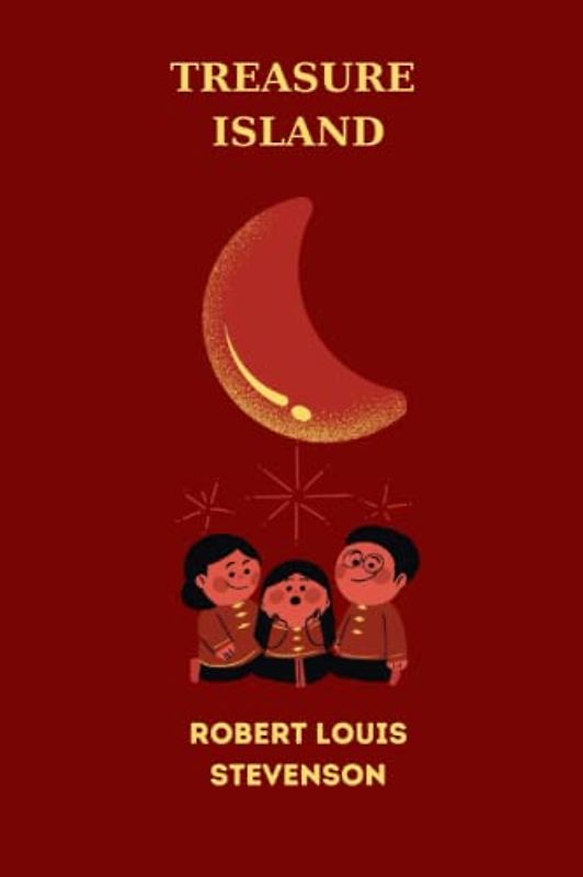 treasure island by Robert Louis Stevenson