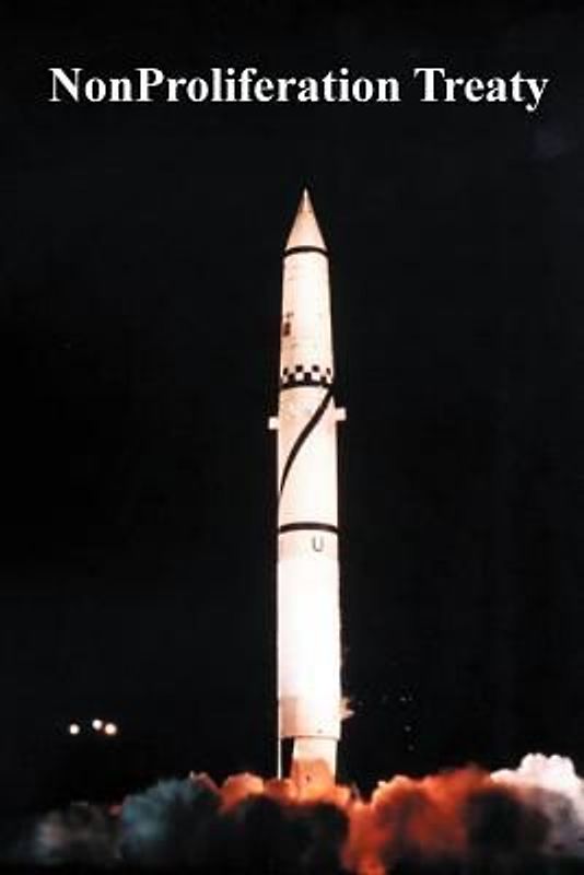 Nonproliferation Treaty: Hearings Before the Committee on Foreign Relations United States Senate Ninetieth Congress Second Session on Executive