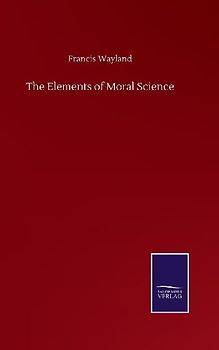 The Elements of Moral Science