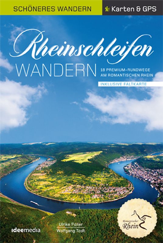 Rheinschleifen - Offizieller Wanderführer. Schöneres Wandern Pocket. GPS, Detailkarten, Höhenprofile, herausnehmbare Übersichtskarte, Smartphone-Anbindung.