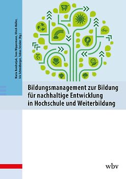 Bildungsmanagement zur Bildung für nachhaltige Entwicklung in Hochschule und Weiterbildung