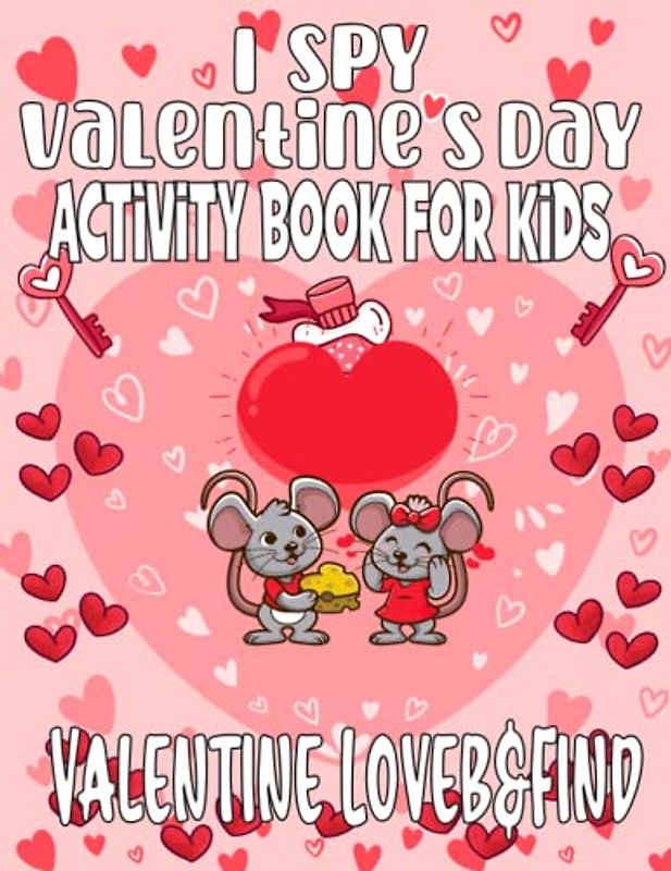 i Spy Valentine's Day Activity book | Valentine Love & Find: A Cute Activity Valentine's Day Picture Book For Toddlers & Preschoolers Number ... Let’s Draw, Math Activity, Tracing Shape