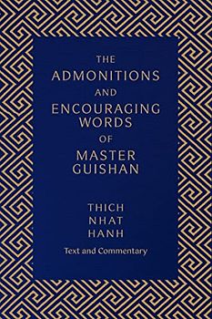 The Admonitions and Encouraging Words of Master Guishan: Text and Commentary