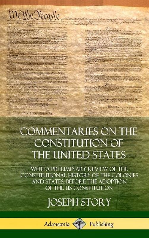Commentaries on the Constitution of the United States