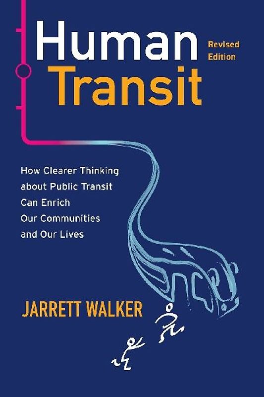 Human Transit, Revised Edition