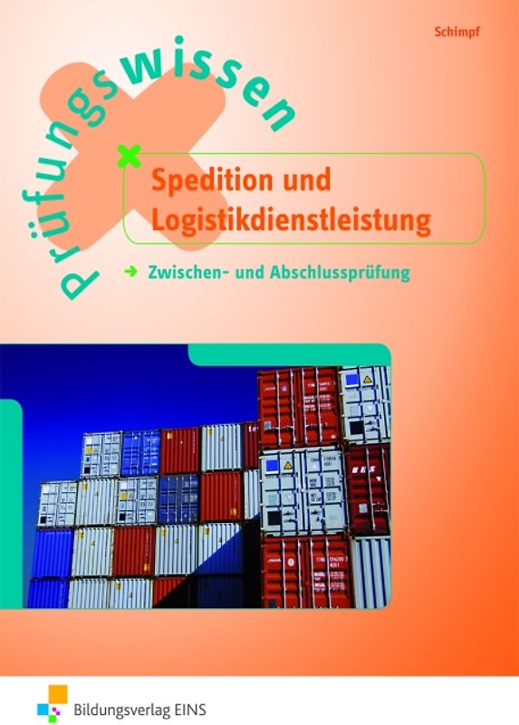 Prüfungswissen Spedition und Logistikdienstleistungen