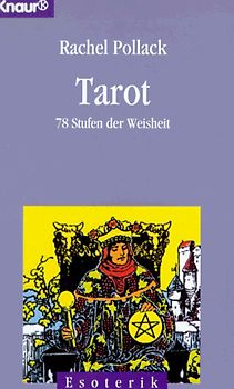 Tarot. 78 Stufen der Weisheit