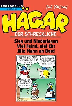 Hägar der Schreckliche: Sieg und Niederlagen / Viel Feind, viel Ehr! / Alle Mann an Bord!