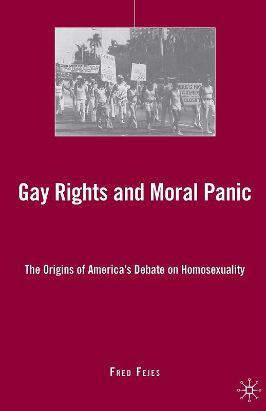 Gay Rights and Moral Panic