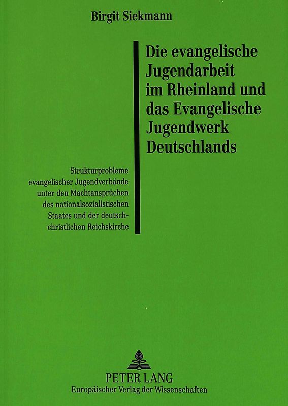 Die evangelische Jugendarbeit im Rheinland und das Evangelische Jugendwerk Deutschlands
