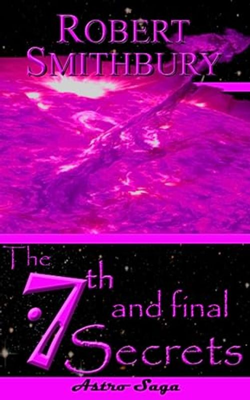The 7th and Final Secrets: The Celestial Secrets Finale