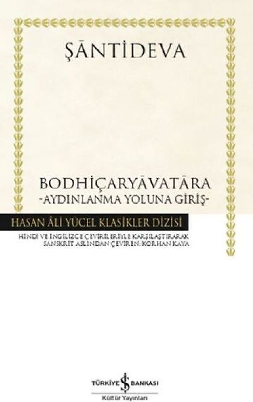 Bodhicaryavatara - Aydinlanma Yoluna Giris Ciltli