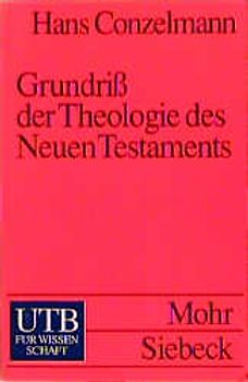 Grundriss der Theologie des Neuen Testaments