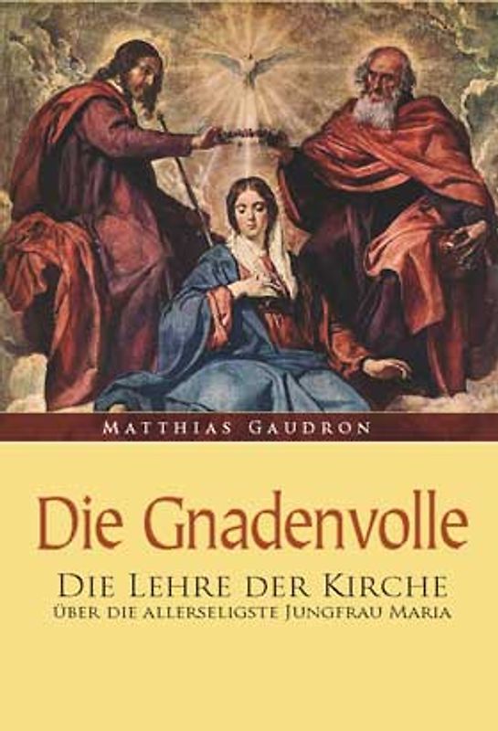 Die Gnadenvolle