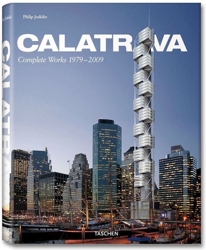 Santiago Calatrava. Complete Works 1979-2009
