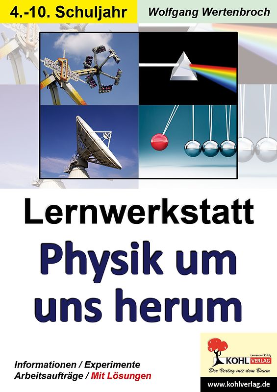 Lernwerkstatt Physik um uns herum