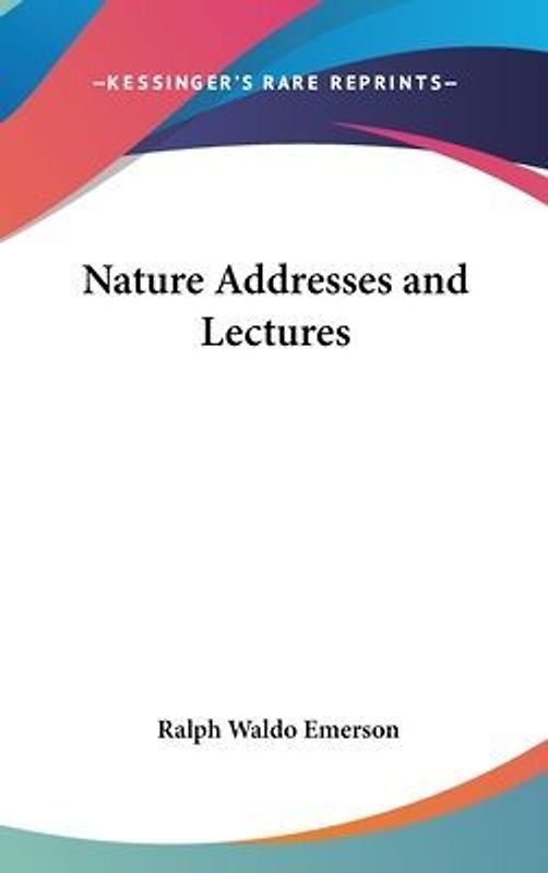 Nature Addresses and Lectures