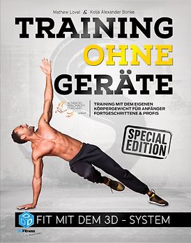 Training ohne Geräte: Fit mit dem 3D-System (Special-Edition)