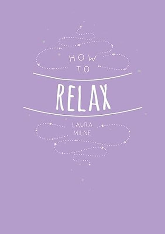 How to Relax