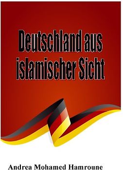 Deutschland aus islamischer Sicht