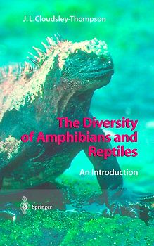 The Diversity of Amphibians and Reptiles