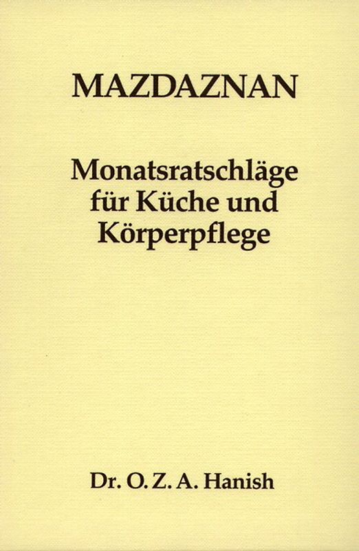 Mazdaznan Monatsratschläge