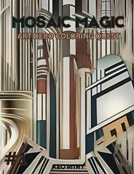 Mosaic Magic: Art Deco Coloring Quest