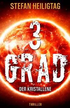 3 Grad – Der Kristallene