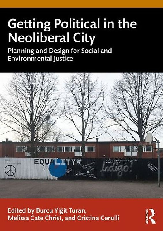 Getting Political in the Neoliberal City