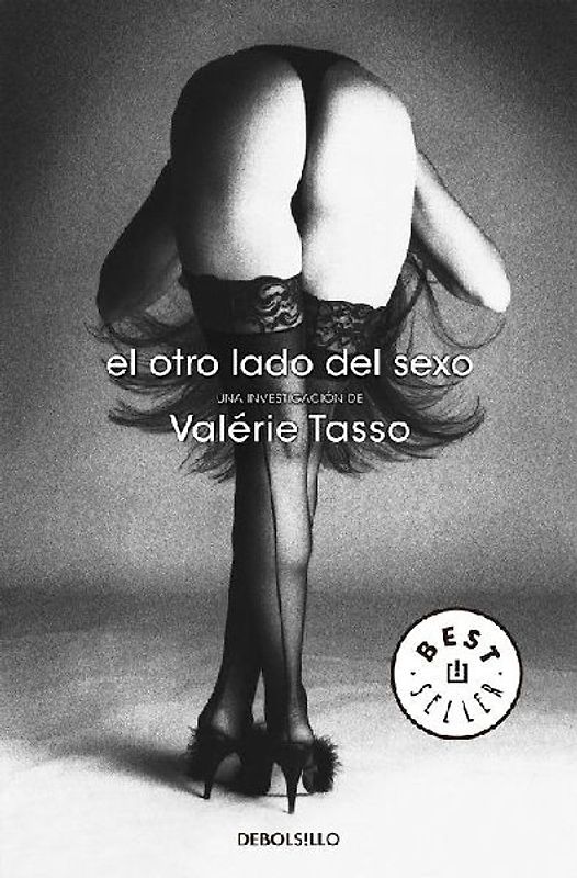 El otro lado del sexo : una investigación